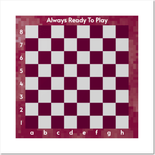 Chess - Always Ready To Play 1 Posters and Art